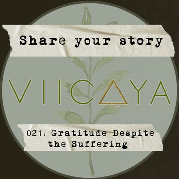 021: Gratitude Despite the Suffering