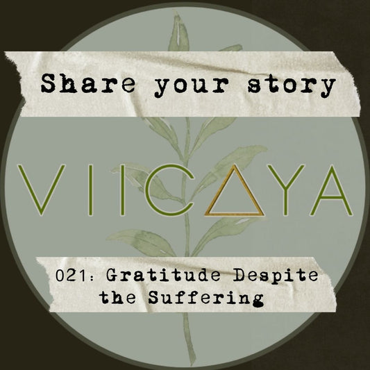021: Gratitude Despite the Suffering