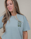 Stay With Us Tee